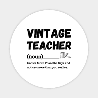 Vintage Teacher Knows More Than She Says Magnet